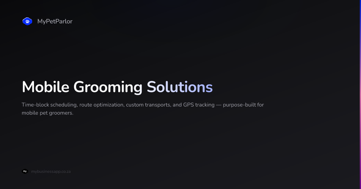 Mobile Pet Grooming Software | MyBusiness App